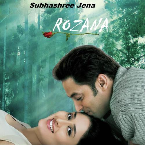 Rozana - Subhashree Jena