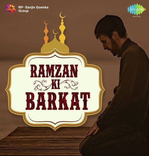 Fazilat Maah E Ramzan (From Ramzan Ki Barkat) - 