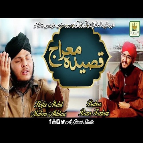 Qaseeda e Meraj - Hafiz A. Mateen