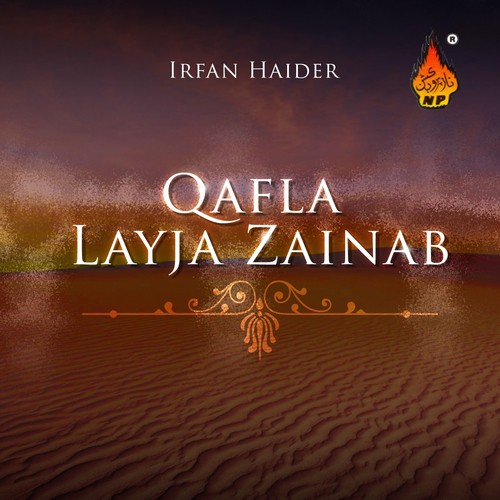 Qafla Layja Zainab - Irfan Haider