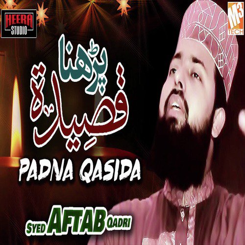 Padna Qasida - Syed Aftab Qadri
