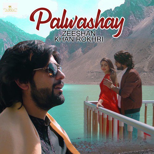 Palwashay - Zeeshan Khan Rokhri