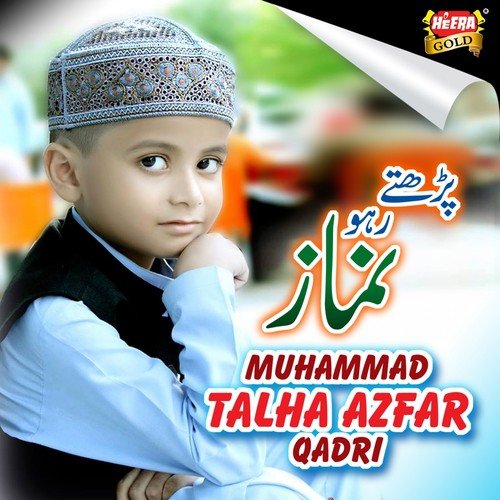 Perhte Raho Namaz - Talha Azfar Qadri