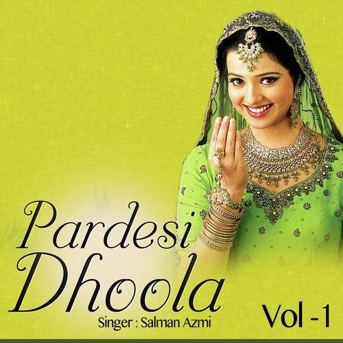 Pardesi Dhola - Salman Azmi, Rehan Azmi, Sibt e Jafer
