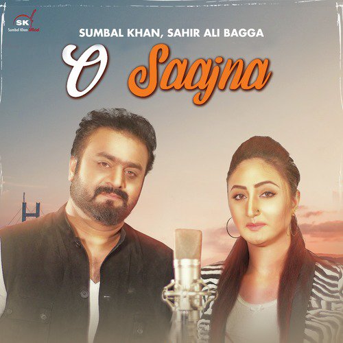 O Saajna - Sahir Ali Bagga, Sumbal Khan
