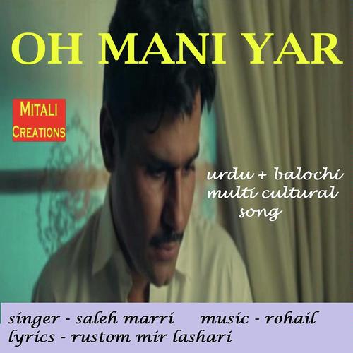 Oh Mani Yar - Saleh Marri