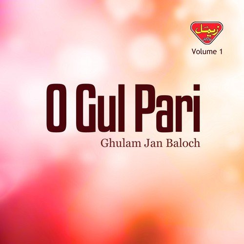 Tu Bubul Ga Bali Ko - Ghulam Jan Baloch
