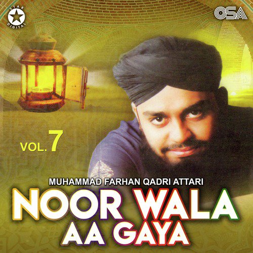 Noor Wala Aa Gaya - Muhammad Farhan Qadri Attari