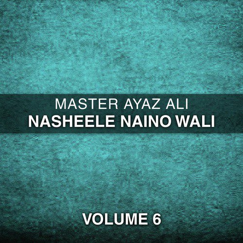 Ye Sehra Yar Ka - Master Ayaz Ali