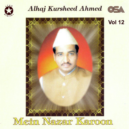 Haseen Duniya - Alhaj Khursheed Ahmed