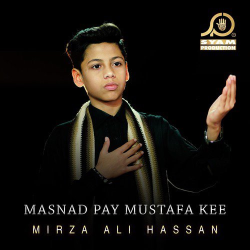 Masnad Pay Mustafa Kee - Mirza Ali Hassan