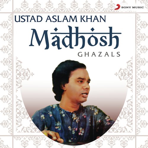 Jhuk Gayi Jaam Par - Ustad Aslam Khan