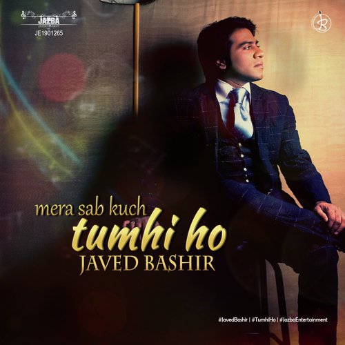 Mera Sab Kuch Tumhi Ho - Javed Bashir