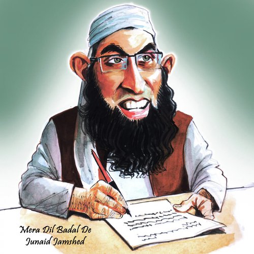 Mera Dil Badal De - Junaid Jamshed