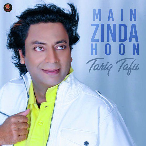 Main Zinda Hoon - Tariq Tafu
