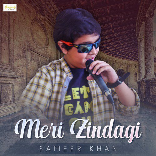 Meri Zindagi - Sameer Khan