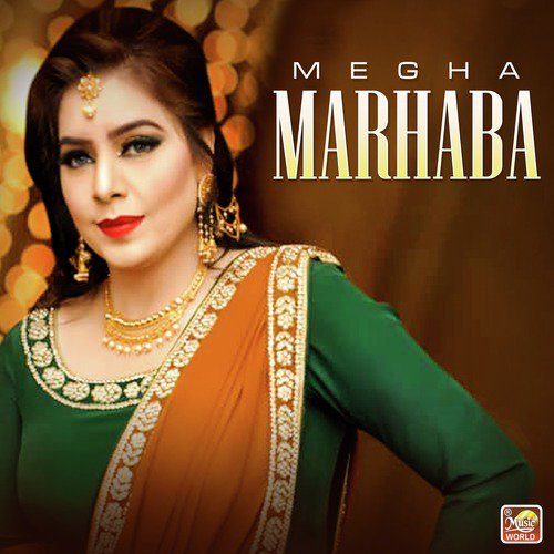 Marhaba - Megha