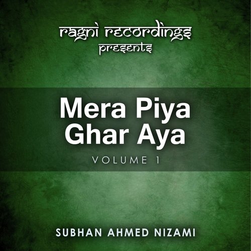 Hoorien Nachein Chama Cham, Pt. 1 - Subhan Ahmed Nizami Qawwal