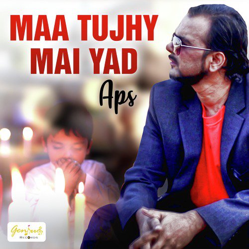 Maa Tujhy Mai Yad - APS