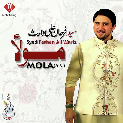 Mola - Syed Farhan Ali Waris