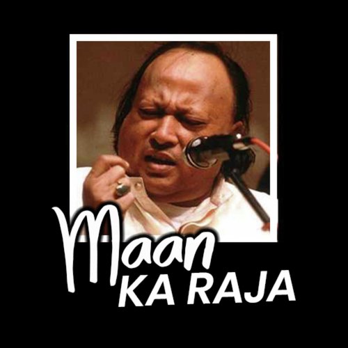 Mera Dhol Mahi Mere Mann Ka Raja - Nusrat Fateh Ali Khan