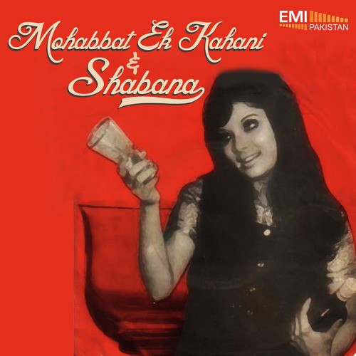 Dil Se Bhula Ke Har Ik Gham (From Mohabbat Ek Kahani) - Naheed Akhtar, Mehdi Hassan