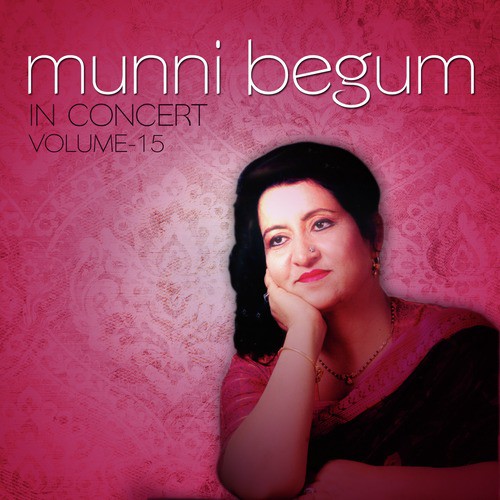 Ye Ehl e Dil - Munni Begum
