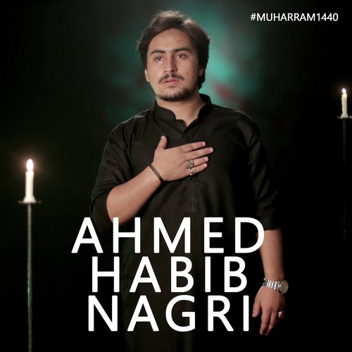 Mola Abbas - Ahmed Habib Nagri