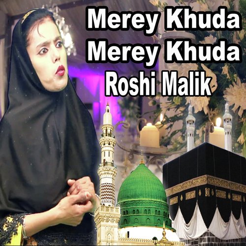 Moula Mera Ve Ghar Howay - Roshi Malik