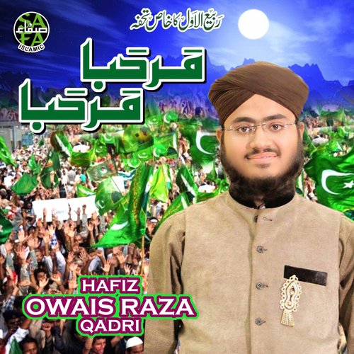 Marhaba Marhaba - Hafiz Owais Raza Qadri
