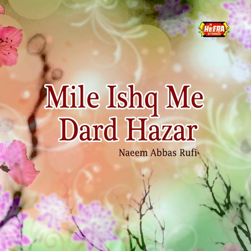 Kabhi Tu Chain Na Pae - Naeem Abbas Rufi