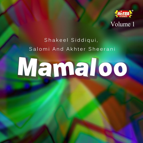 Gore Gore Mukhrepe - Shakeel Siddiqui, Akhter Sheerani, Salomi
