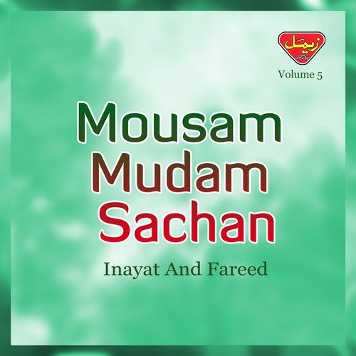 Mousam Mudam Sachan - Fareed, Inayat