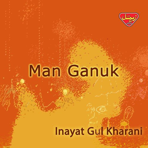 Lade Laide - Inayat Gul Kharani