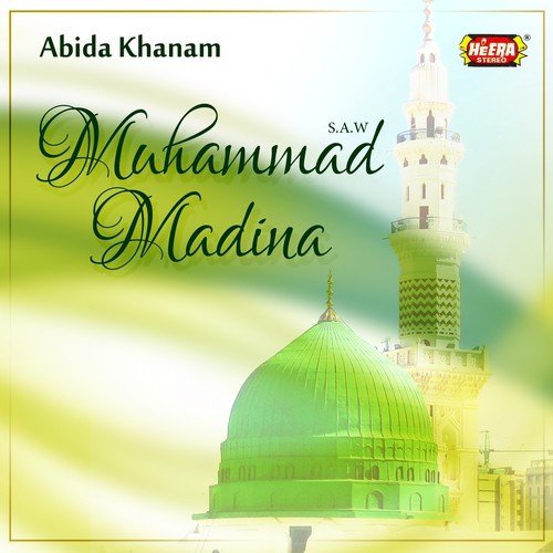 Madina Madina - Abida Khanam
