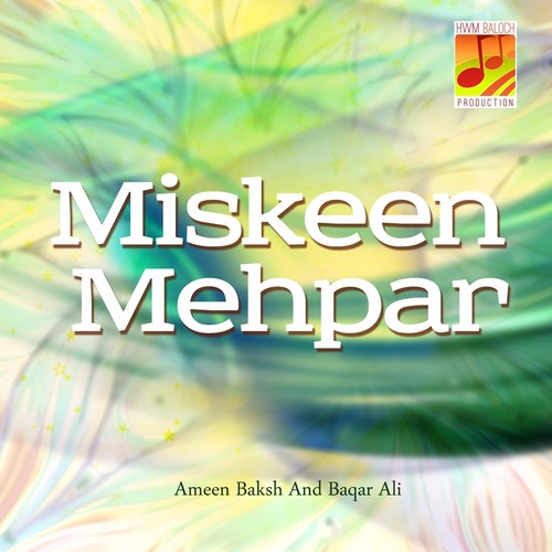 Raaten Makaar Janein Dildar - Ameen Baksh, Baqar Ali