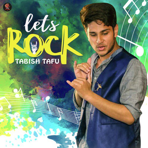 Lets Rock - Tabish Tafu