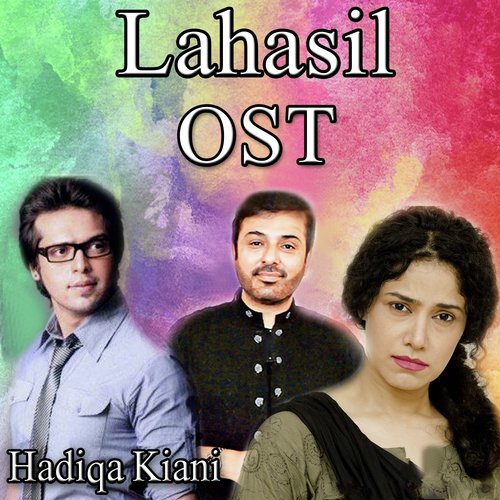 Lahasil - Hadiqa Kiani