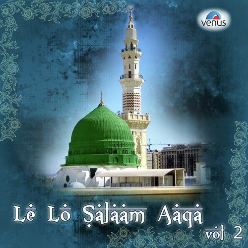 Nabi Se Mera Salaam Kahena - Various Artists