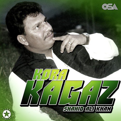 Kora Kagaz Naam Tere - Shahid Ali Khan