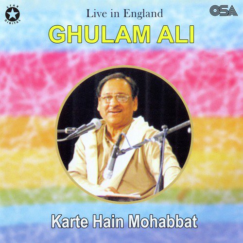 Ranj Ki Jab Guftagoo Hone Lagi (Live) - Ghulam Ali