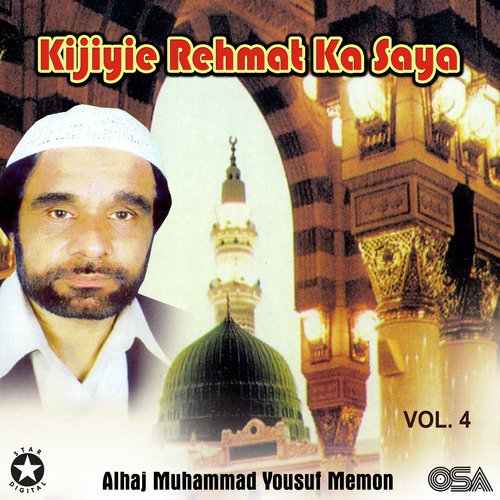 Mustafa Ne Sanbhal Rakha Hai - Alhaj Muhammad Yousuf Memon