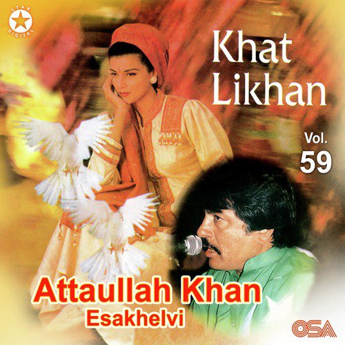 Wanjli Vajawan Tere Pyar Di - Attaullah Khan Esakhelvi