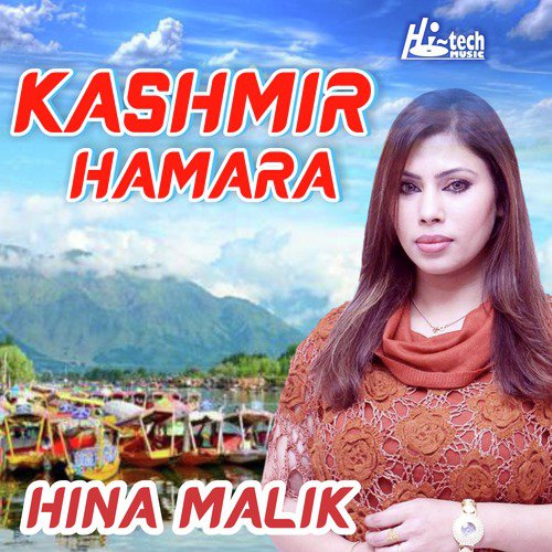 Kashmir Hamara - Hina Malik