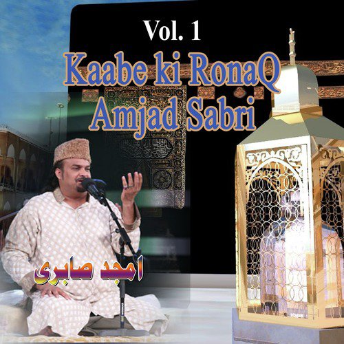 Taiba K Jane Waley - Amjad Sabri