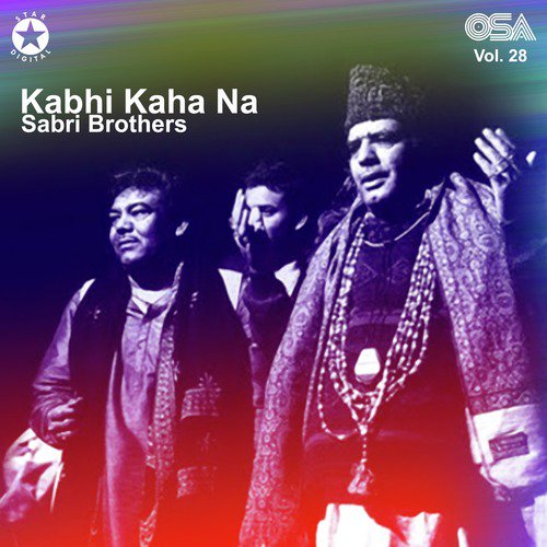 Kabhi Kaha Na Kisi Se - Sabri Brothers
