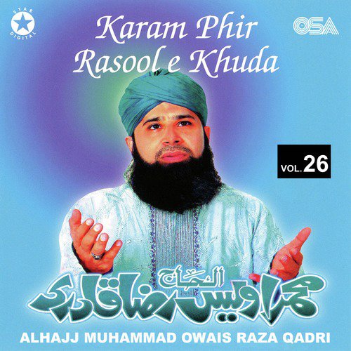 Unki Mehak Ne Dil Ke - Alhajj Muhammad Owais Raza Qadri