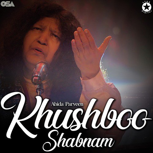 Khushboo Shabnam - Abida Parveen