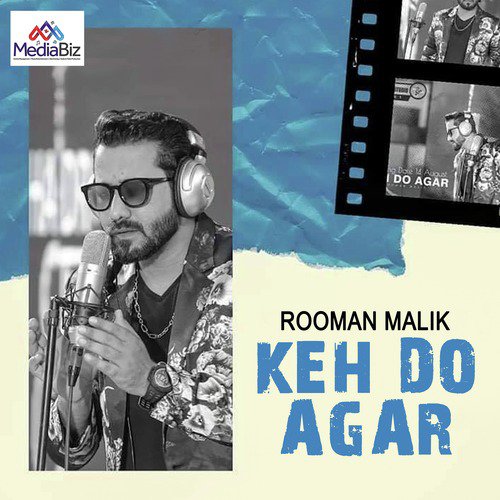 Keh Do Agar - Rooman Malik