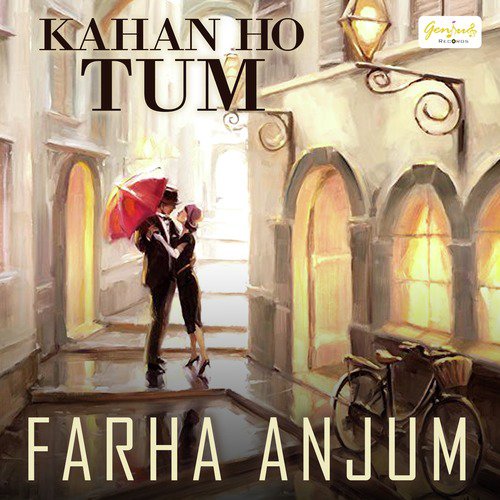 Kahan Ho Tum - Farha Anjum